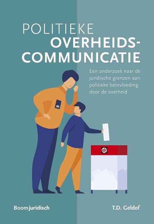 Foto van Politieke overheidscommunicatie - tjebbe geldof - paperback (9789462127517)