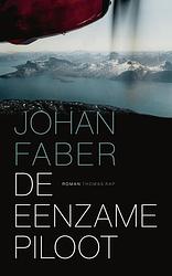 Foto van De eenzame piloot - johan faber - ebook (9789400407053)