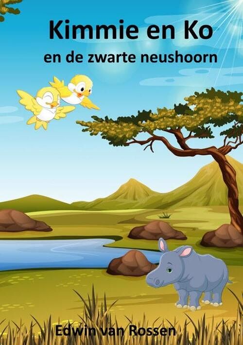 Foto van Kimmie en ko en de zwarte neushoorn - edwin van rossen - paperback (9789403682723)