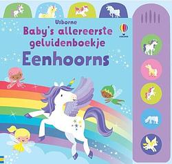 Foto van Baby's allereerste geluidenboekje - eenhoorns - kartonboekje;kartonboekje (9781803708966)