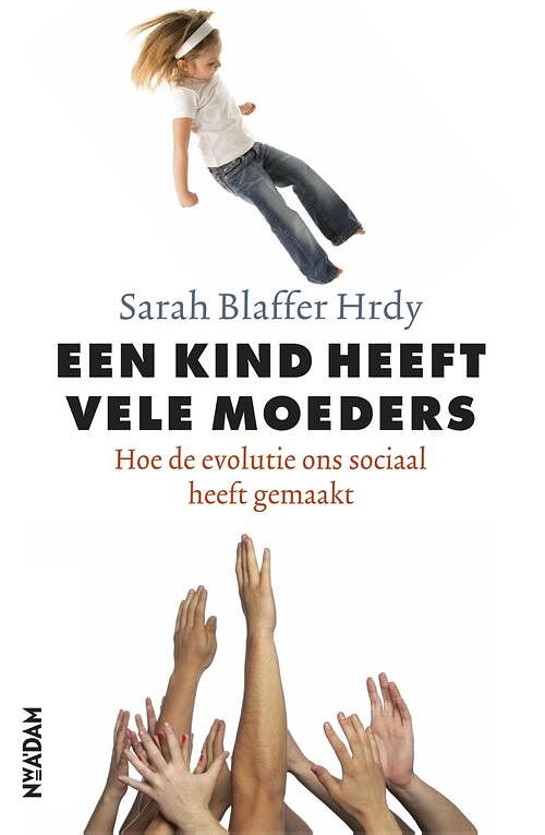 Foto van Een kind heeft vele moeders - sarah blaffer hrdy - ebook (9789046821701)