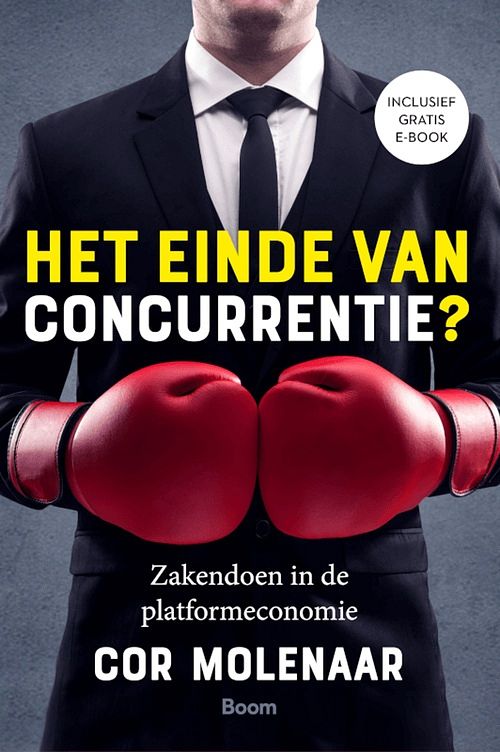 Foto van Het einde van concurrentie - cor molenaar - ebook (9789024427406)