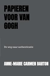 Foto van Papieren voor van gogh - anne-marie carmen barton - ebook (9789402137453)