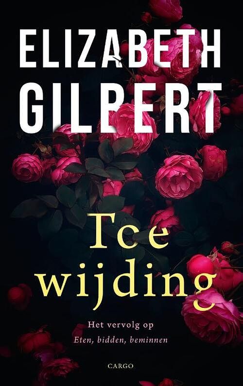 Foto van Toewijding - elizabeth gilbert - paperback (9789403188614)