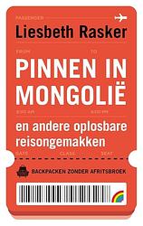 Foto van Pinnen in mongolië - liesbeth rasker - paperback (9789041713698)