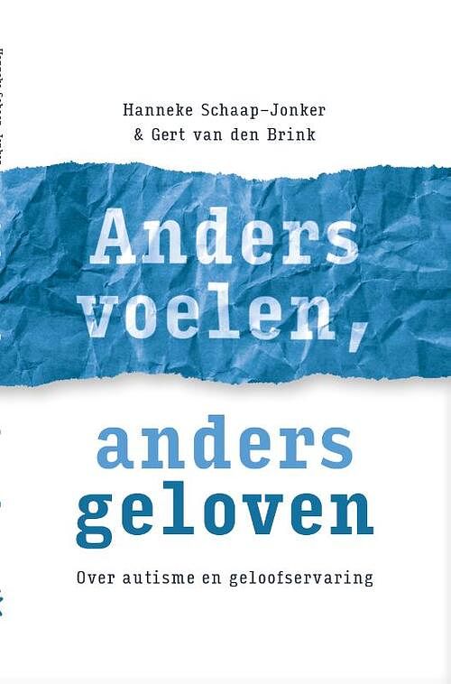 Foto van Anders voelen, anders geloven - gert van den brink, hanneke schaap-jonker - paperback (9789043538442)