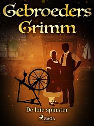 Foto van De luie spinster - de gebroeders grimm - ebook