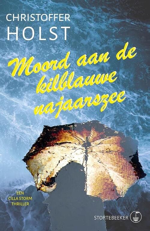 Foto van Moord aan de kilblauwe najaarszee - christoffer holst - paperback (9789492750266)