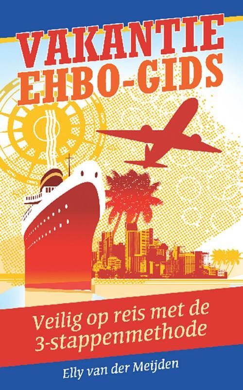 Foto van Vakantie ehbo-gids - elly van der meijden - ebook (9789045315461)