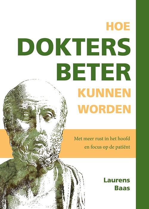 Foto van Hoe dokters beter kunnen worden - laurens baas - ebook (9789493171657)