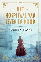 Foto van Het hospitaal van leven en dood - audrey blake - ebook