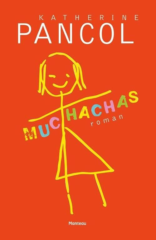 Foto van Muchachas - kathérine pancol - ebook (9789460414466)