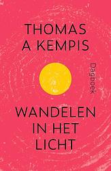 Foto van Wandelen in het licht - thomas a kempis - ebook (9789043535878)