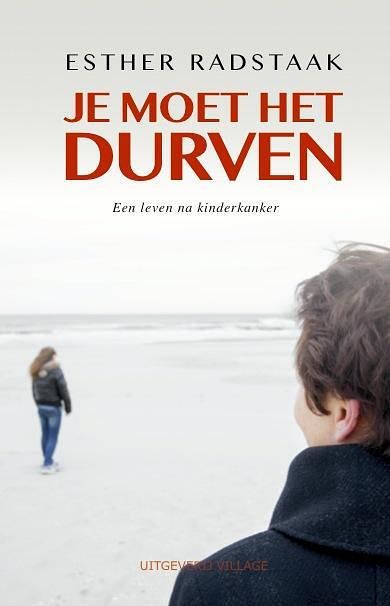 Foto van Je moet het durven - esther radstaak - ebook (9789461850430)