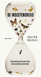 Foto van De insectencrisis - oliver milman - paperback (9789045042343)