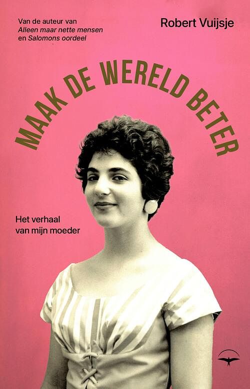 Foto van Maak de wereld beter - robert vuijsje - hardcover (9789400410824)