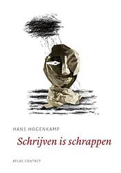 Foto van Schrijven is schrappen - hans hogenkamp - ebook (9789045705965)