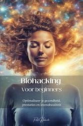Foto van Biohacking voor beginners - rick hollander - ebook