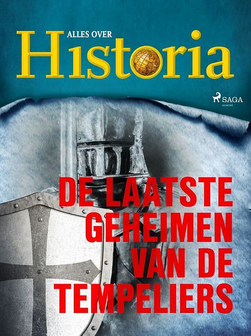 Foto van De laatste geheimen van de tempeliers - alles over historia - ebook