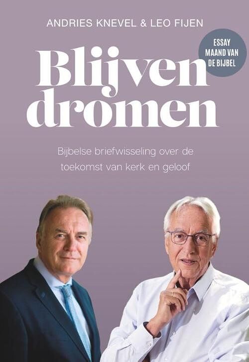 Foto van Blijven dromen (bundel van 5 exemplaren) - andries knevel, leo fijen - paperback (9789065395382)