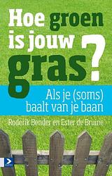 Foto van Hoe groen is jouw gras? - ester de bruine, roderik bender - ebook (9789058754349)
