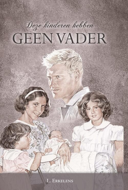 Foto van Deze kinderen hebben geen vader - l. erkelens - ebook (9789462784291)