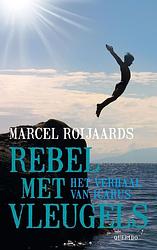 Foto van Rebel met vleugels - marcel roijaards - ebook (9789045114224)