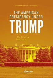 Foto van The american presidency under trump: the first two years - guiseppe franco ferrari - ebook (9789460943935)