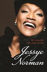 Foto van De muziek van mijn leven - jessye norman - ebook (9789021559308)