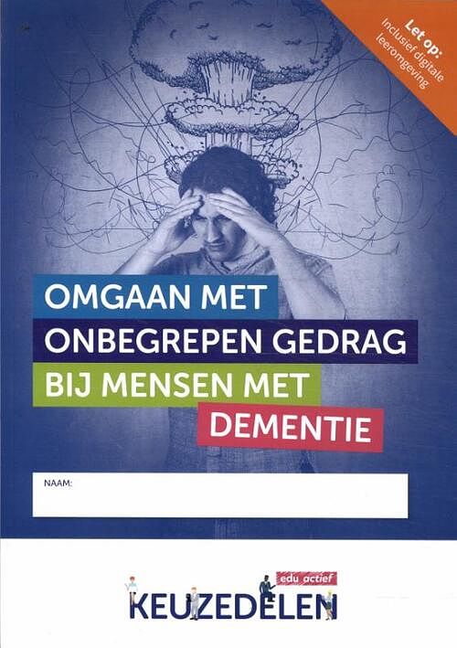 Foto van Omgaan met onbegrepen gedrag bij mensen met dementie | combipakket - paperback (9789037263251)