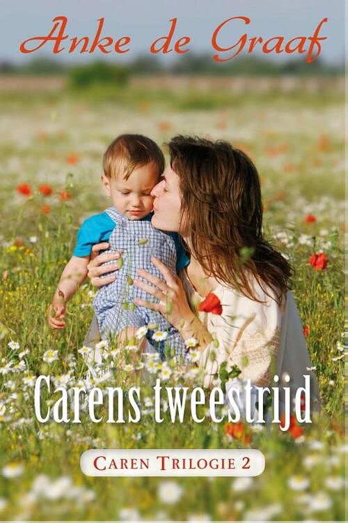 Foto van Caren's tweestrijd - anke de graaf - ebook (9789401900645)