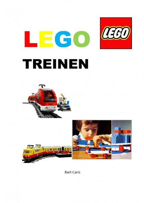 Foto van Lego treinen - bart caris - ebook (9789402112351)