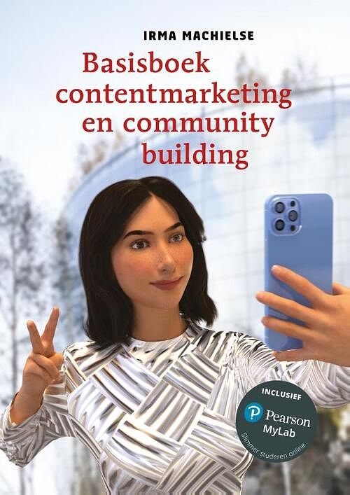 Foto van Basisboek contentmarketing en community building met mylab nl toegangscode - irma machielse - paperback (9789043039925)