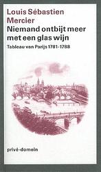 Foto van Niemand ontbijt meer met een glas wijn - louis sebastién mercier - ebook (9789029592994)