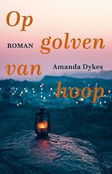 Foto van Op golven van hoop - amanda dykes - ebook (9789051947182)