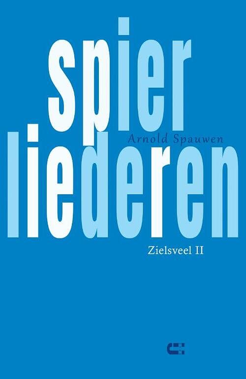 Foto van Spierliederen - arnold spauwen - hardcover (9789086842698)