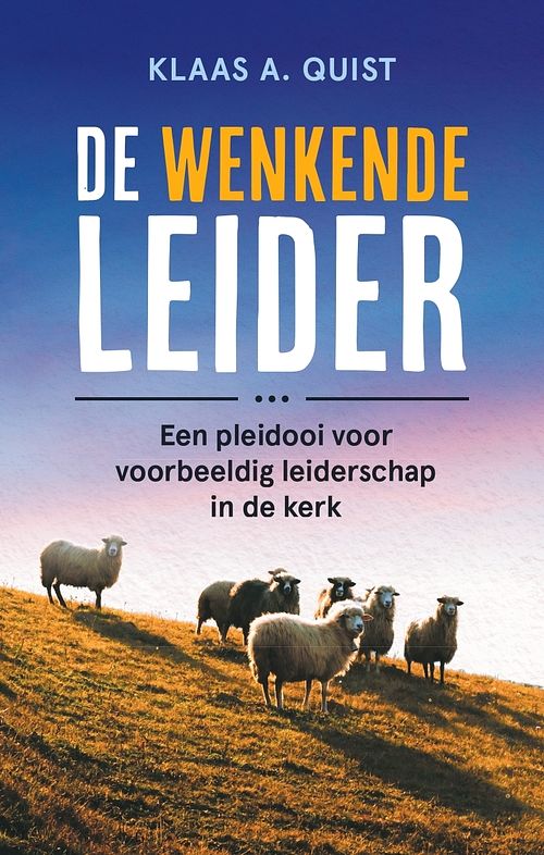 Foto van De wenkende leider - klaas quist - ebook (9789055605996)