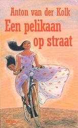 Foto van Een pelikaan op straat - anton van der kolk - ebook (9789000311910)