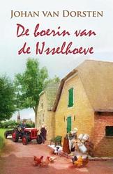 Foto van De boerin van de ijsselhoeve - johan van dorsten - ebook (9789020531640)