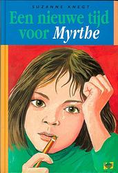 Foto van Een nieuwe tijd voor myrthe - suzanne knegt - ebook (9789402900460)