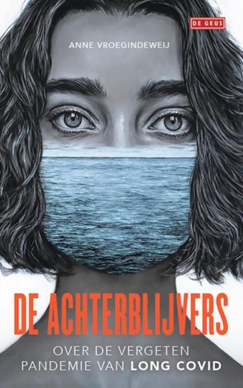 Foto van De achterblijvers - anne vroegindeweij - paperback (9789044548952)