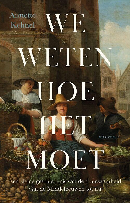 Foto van We weten hoe het moet - annette kehnel - paperback (9789045049199)