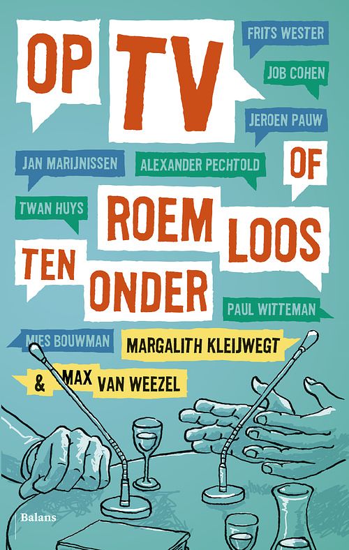 Foto van Op tv of roemloos ten onder - margalith kleijwegt, max van weezel - ebook (9789460036507)