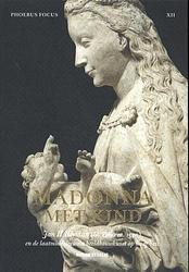 Foto van Maria met kind. jan ii borman (gest. ca. 1520) - marjan debaene - paperback (9789463883320)
