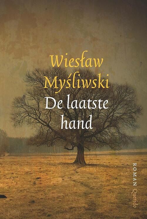 Foto van De laatste hand - wieslaw mysliwski - ebook (9789021457833)