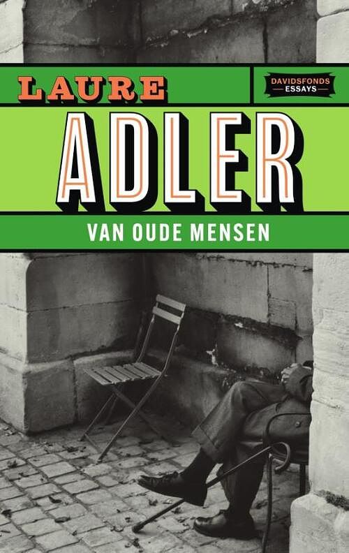 Foto van Van oude mensen - laure adler - paperback (9789022339473)