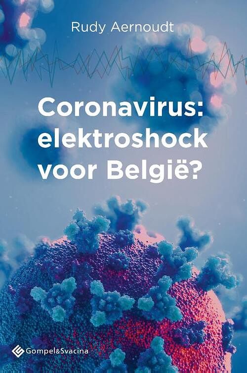 Foto van Coronavirus: elektroshock voor belgië? - rudy aernoudt - paperback (9789463712286)