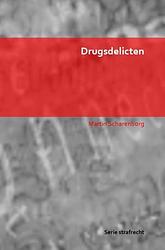 Foto van Drugsdelicten - martin scharenborg - paperback (9789403641577)