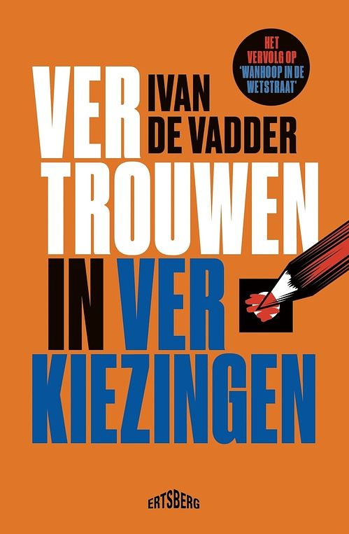 Foto van Vertrouwen in verkiezingen - ivan de vadder - ebook