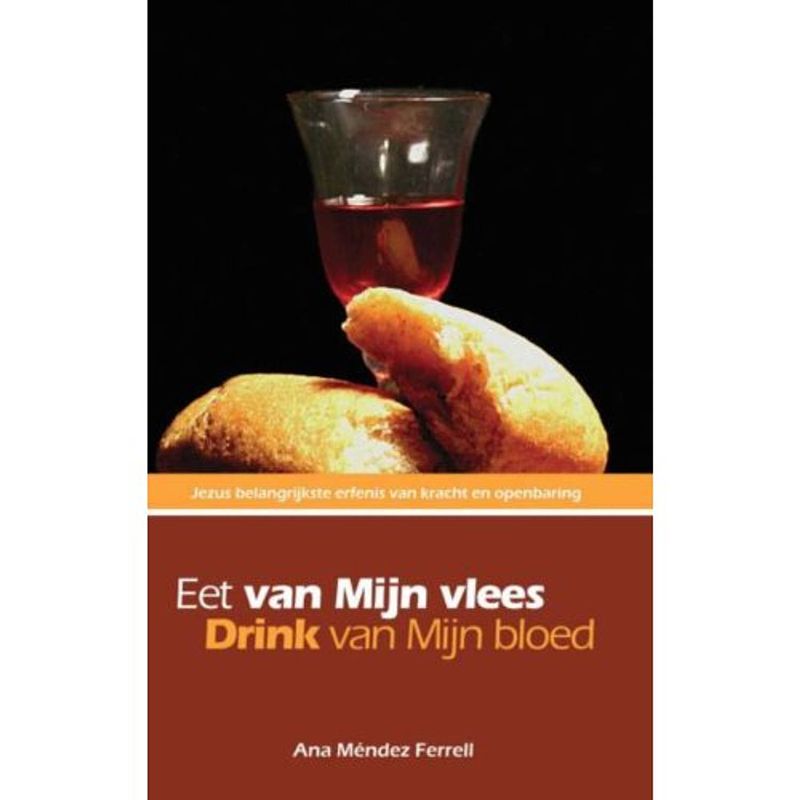 Foto van Eet van mijn vlees, drink van mijn bloed